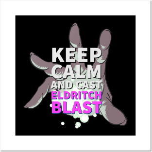 TableTop RPG  Warlock Keep Calm and Eldritch Blast Dungeons Dragons Shirt Design Posters and Art